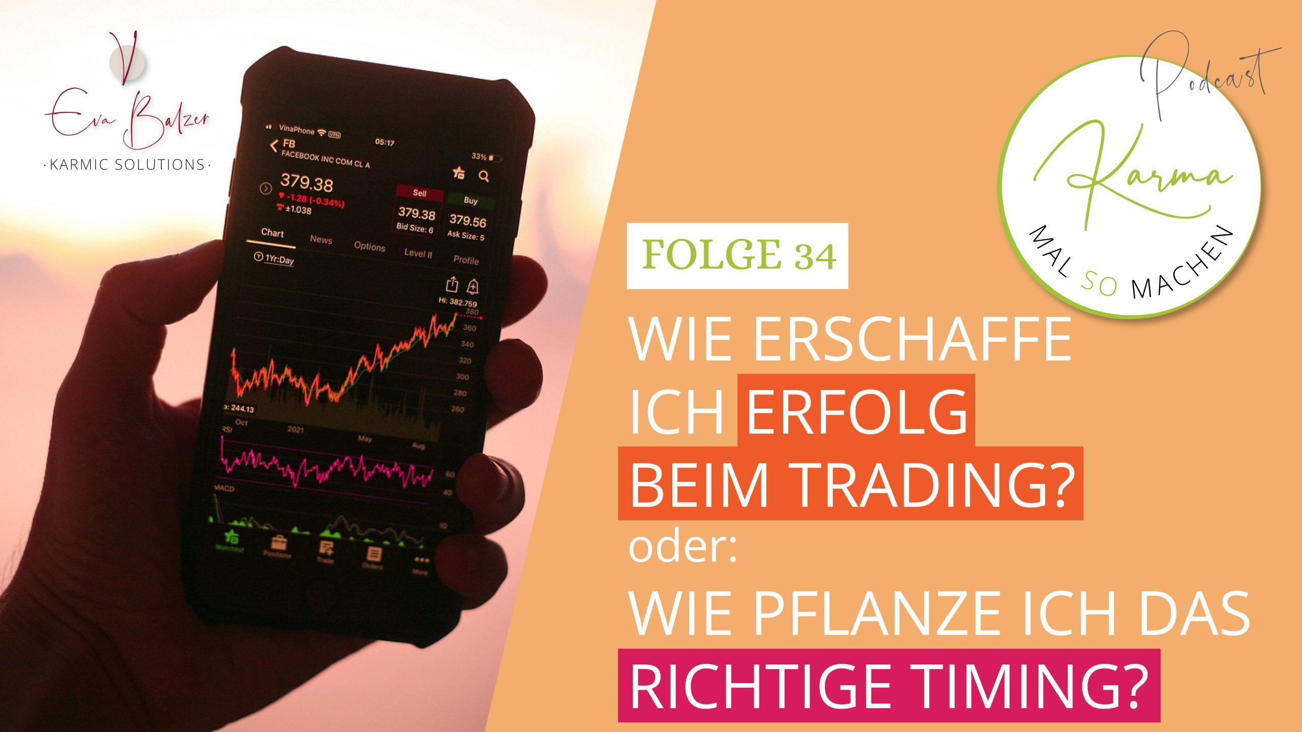 Wie erschaffe ich Erfolg beim Trading? oder: Wie pflanze ich das richtige Timing? – Folge 34