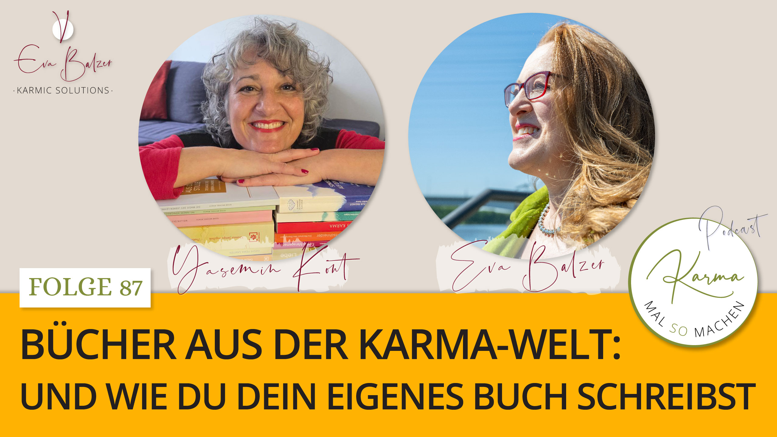 Bücher aus der Karma-Welt. Und wie Du Dein eigenes Buch schreibst – Folge 87