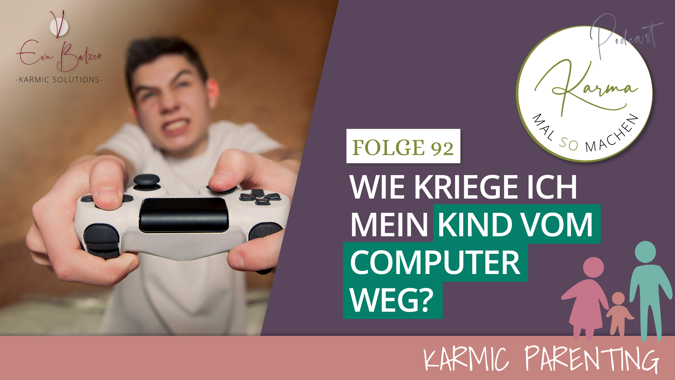 Wie Du Dein Kind von Computerspielen lösen kannst – Folge 92